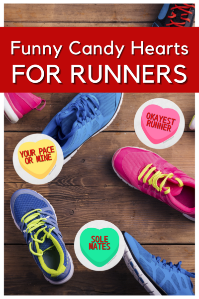 Funny Valentines for Runners Candy Hearts