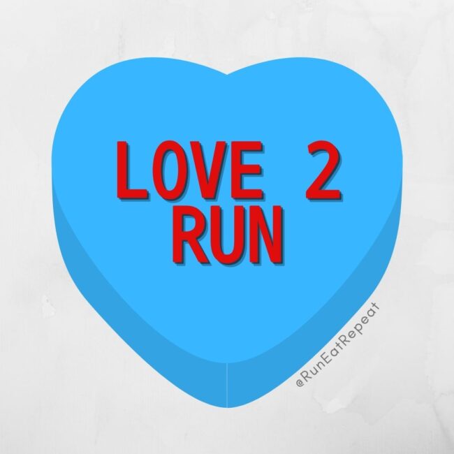 Funny Valentine's for Runners Candy Hearts