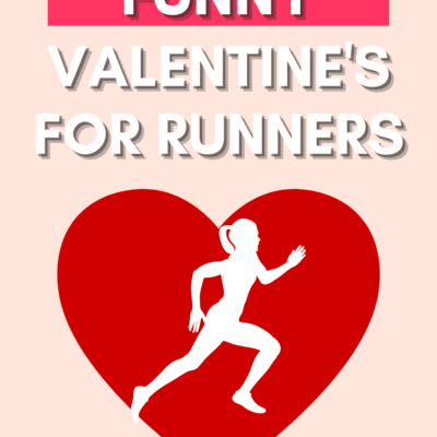 Funny Valentine’s Day for Runners – Share to Instagram, Facebook or TikTok!